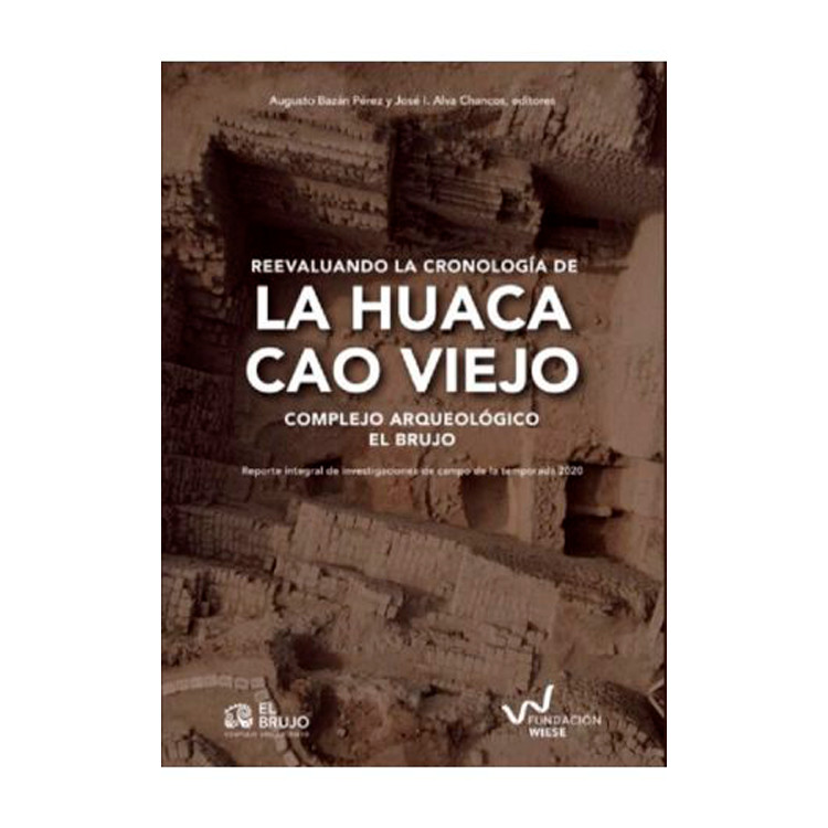 Libro Reevaluando la Cronología de la Huaca Cao Viejo